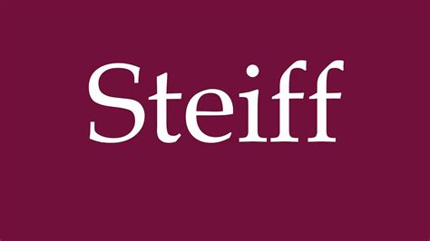 How to pronounce Steiff .